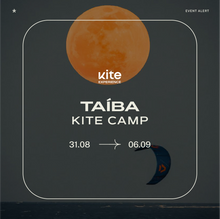 Cargar imagen en el visor de la galería, 2026.08.31 - TAÍBA KITE CAMP